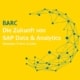BARC: Die Zukunft von SAP Data & Analytics